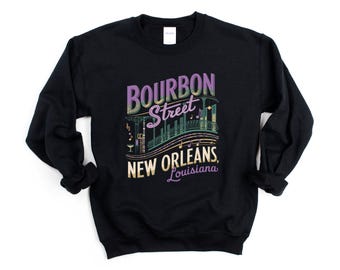 Bourbon Street Crewneck, New Orleans Sweatshirt, NOLA Pullover, Louisiana Sweater, French Quarter Apparel