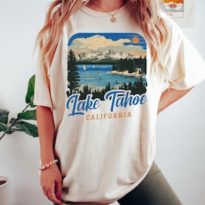Lake Tahoe Shirt, California/Nevada, Comfort Colors T-Shirt, Hoodie, Sweatshirt, Long Sleeve, Kids Tee, Nature Hiking