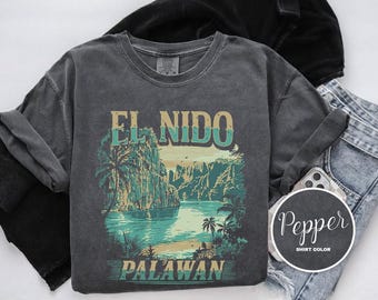 El Nido Palawan Shirt, Philippines Comfort Colors T-Shirt, Hoodie, Sweatshirt, Long Sleeve, Kids Tee