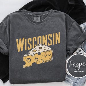 Wisconsin Shirt, Cheese Design, Comfort Colors T-Shirt, Hoodie, Sweatshirt, Long Sleeve, Kids Tee, State Pride