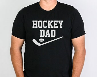 Hockey Dad Shirt - Gift for Dad - Game Day Shirt - Proud Hockey Dad - Gift for Husband - Hockey Season Apparel - Ice Hockey Dad T-Shirt
