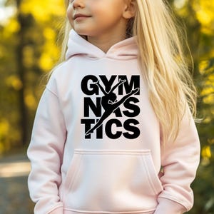 Girls Gymnastics Hoodie - Gymnast Sweatshirt - Gymnastics Lover Gift - Gymnastics Apparel - Gymnastics Team Hoodie - Gift for Gymnast