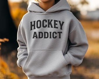 Youth Hockey Hoodie Hockey Addict - Hockey Sweatshirt for Kids - Hockey Gift for Girls and Boys - Youth Sports Fan Hoodie