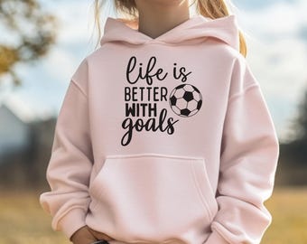 Kids Soccer Hoodie - Soccer Goals Sweatshirt - Gift for Girls - Youth Sports Pullover Jacket - Soccer Player Apparel - Granddaughter Gift