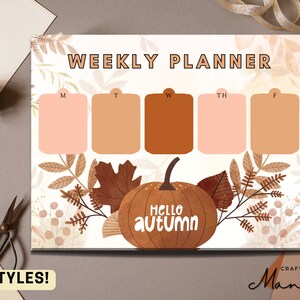 Könnte beinhalten: Ein Wochenplaner mit Herbstthema. Der Planer hat sechs Abschnitte für jeden Tag der Woche, von Montag bis Freitag. Der Hintergrund zeigt einen Kürbis mit dem Text "Hello Autumn" und Herbstblätter in Braun-, Orange- und Beigetönen.