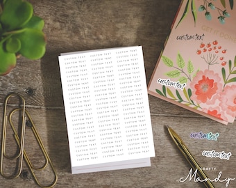 Custom Stickers | HALF SHEETS |  kiss-cut sticker sheets, planner stickers, custom text phrases | CUSTOM | Mini Scripts