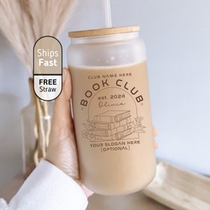 Book Club Ice Coffee Cup, Bookish Club Gift, Book Lover Glass Tumbler, Gift For Bookworm, Custom Book Club Name Tumbler (TM-DOE29)
