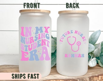 In My Nursing Student Era, Nursing School Ice Coffee Cup, Future Nurse Glass Gift Cup, Nursing Student Gift For Women, Future Nurse Liby Cup