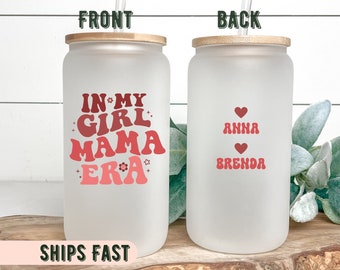 In My Girl Mama Era, Girl Mama Ice Coffee Cup, Gift For Girl Mama, Girl Mama Cup With Kids Names, Girl Mama Gift