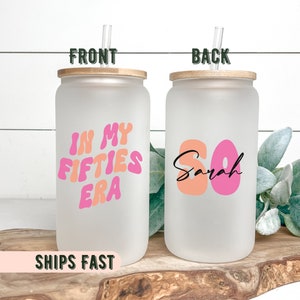 In My Fifties Era Ice Coffee Cup, 50th Birthday Gift For Women, 50th Birthday Cup For Her, In My Fifties Era Cup, 50th Birthday Gift For Her