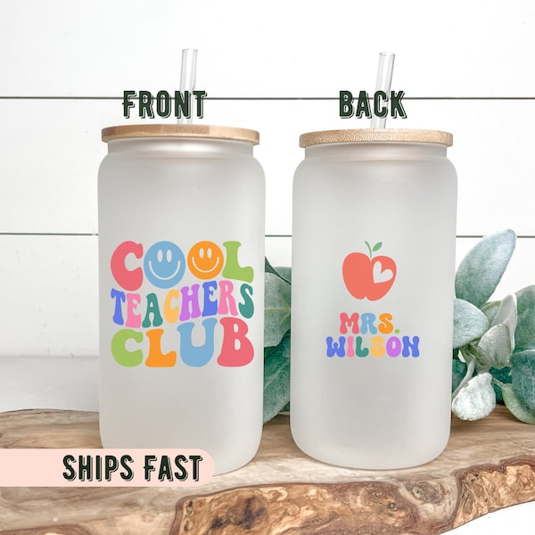 Cool Teachers Club Ice Coffee Cup, Teacher Libby Cup, Teacher Glass Tumbler, Teacher Beer Can Glass, Personalized Teacher Cup