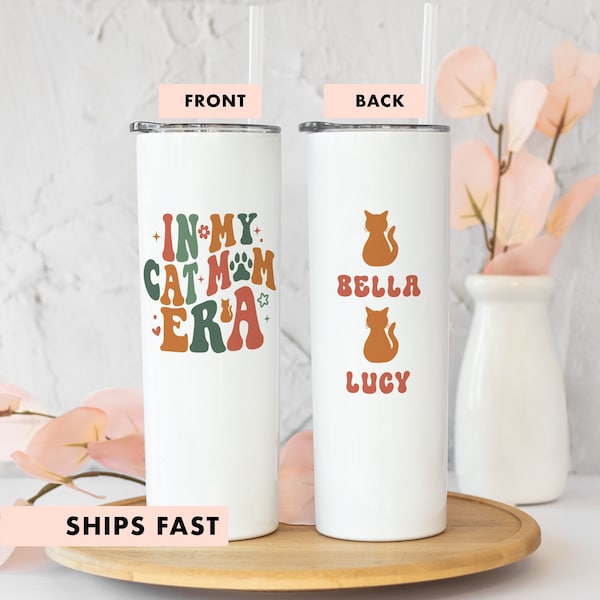 In My Cat Mom Era Tumbler, Cat Mom Cup, Cat Mom Tumbler, Gift For Cat Mom, Cat Mom Skinny Tumbler, Cat Mom Gift, Custom Cat Mom Cup