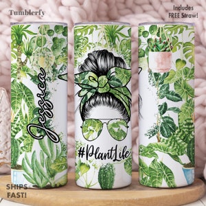 Plant Life Tumbler Personalized, Plant Lover Gifts, Plant Tumbler Cup, Plant Gifts, Plant Lover Tumbler, Plant Gifts For Women