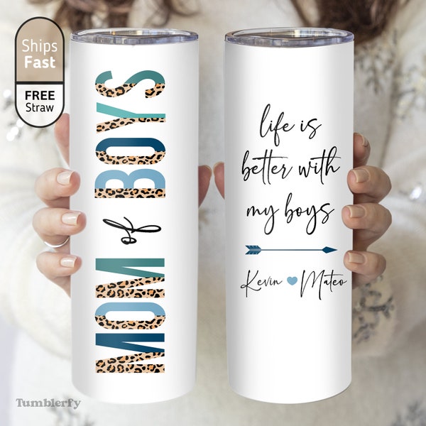 Life is Better With My Boys Tumbler, Custom Mom of Boys Tumbler, Boy Mama Tumbler, Boy Mama Cup, Gift For Boy Mama, Boy Mama Announcement