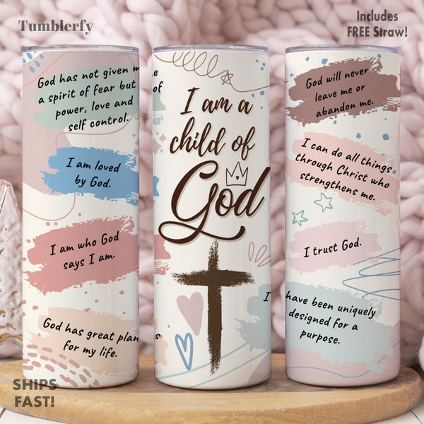 I Am A Child of God Tumbler, Christian Tumbler, Christian Gifts, Religious Gifts For Women, Christian Cup, Religious Gifts, Religious Cup