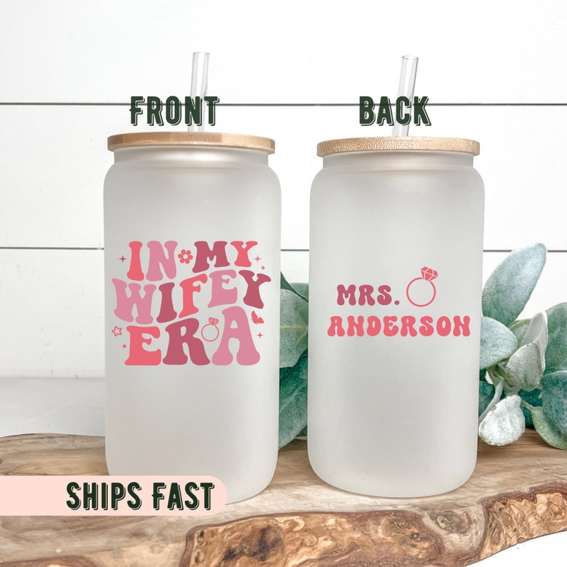 In My Wifey Era Ice Coffee Cup, New Wifey Libby Cup, Bride Wedding Shower Gift, Newlywed Gift For Bride, It's Giving Wifey Cup