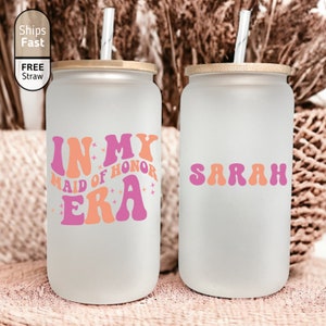 In My Maid of Honor Era Ice Coffee Cup, Maid of Honor Libbey Cup, Maid of Honor Cup, Maid of Honor Proposal Gift, Custom Maid Of Honor Cup