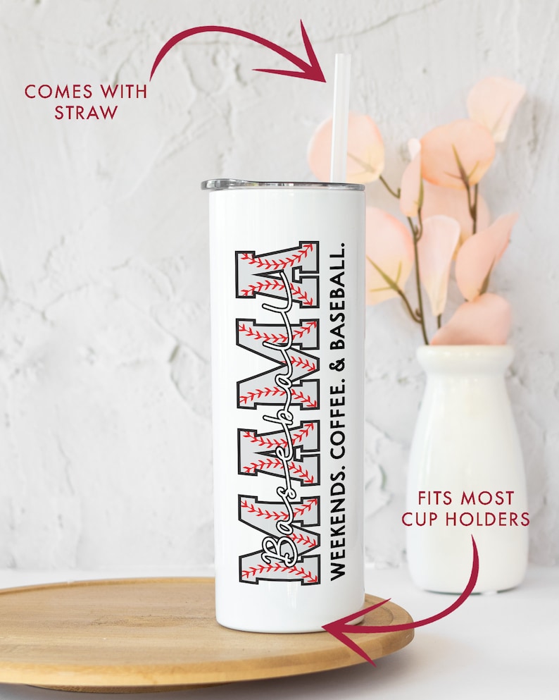 May include: White stainless steel tumbler with a baseball-themed design that says "Mama Baseball" and "Weekends. Coffee. & Baseball." It comes with a straw and fits most cup holders.