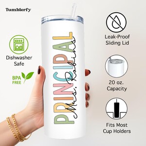May include: A white 20 ounce stainless steel tumbler with a colorful "PRINCIPAL" design and the text "Mrs. Robins" in black script. The tumbler has a leak-proof sliding lid and fits most cup holders.