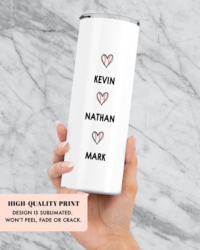 May include: White tumbler with black text and baseball-themed hearts. The text reads "Kevin", "Nathan", and "Mark".