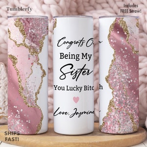 Congrats on Being My Sister You Lucky Bitch Tumbler, Sister Tumbler, Sister Cup Personalized, Sister Gift From Sister, Gift For Sister