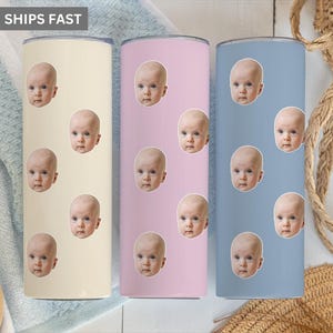 Photo Tumbler, Baby Face Tumbler, Personalized Coffee Cup With Photo, Baby Face Cup, Custom Cup With Face