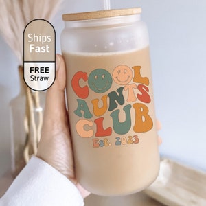 Cool Aunts Club Glass Cup Personalized, Cool Aunt Club Iced Glass Coffee Cup, Cool Aunt Gift, Cool Aunt Club Coffee Cup, Cool Aunt Club