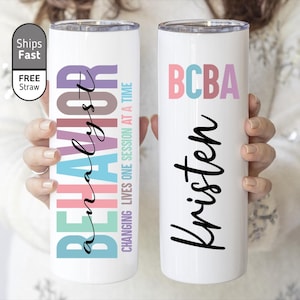 Personalized BCBA Tumbler, Bcba Gifts, Board Certified Behavior Analyst Tumbler, BCBA Cup, BCBA Gift For Women, Behavior Analyst Gift