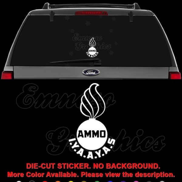 US Army Air Force Munitions Ammo IYAAYAS Decal Sticker For Car, Truck, Motorcycle, Windows, Bumper, Laptop, Helmet, Wall, Home Office Decor