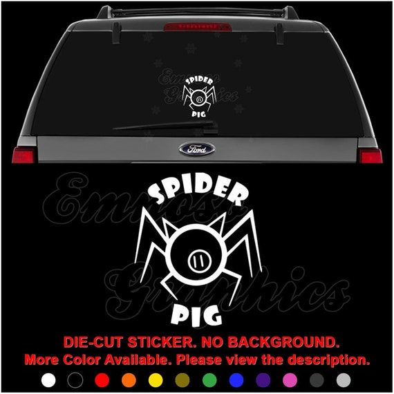 Spider Pig Funny Decal Sticker for Car, Truck, Motorcycle, Windows