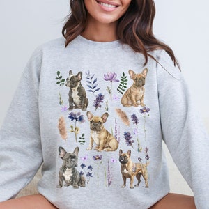 French Bulldog Sweatshirt french bulldog gift bulldog gifts frenchie sweatshirt frenchie mom sweater bull dog shirt Wildflower Sweater