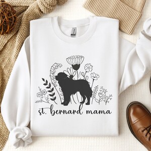 Saint Bernard Sweatshirt St. Bernard Sweater Bernard Crewneck Saint Bernard Mama Wildflower Sweater Bernard Mom Bernard Lover Gifts