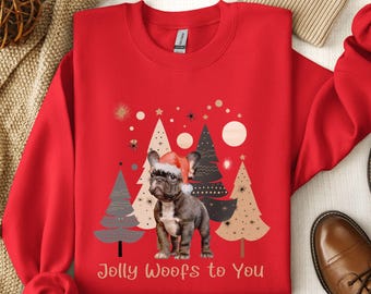 French Bulldog Christmas Sweatshirt French Bulldog Sweatshirt French Bulldog Sweater Frenchie Gifts Christmas Frenchie Shirt Frenchie Mom