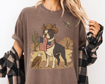 Boston Terrier Shirt, Independence Day Boston Terrier Shirt, 4th Of July Dog Shirt, Boston Vintage Shirt, Western Cowboy Terrier Dog Shirt