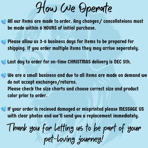 May include: A blue and white graphic with text that reads "How We Operate". The text explains the shop's policies, including that all items are made to order, the order processing time, and the last day to order for Christmas delivery.
