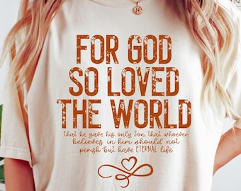 Chemise Pour Dieu tant aimé le monde, Chemises chrétiennes, Chemises religieuses, Chemises religieuses pour femmes, Cadeaux religieux, Chemise amoureux de Jésus, Chemise église