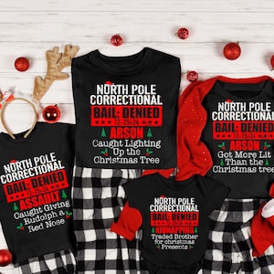 40 Quotes and Custom North Pole Correctional Shirt, Funny Family Matching Christmas Shirt, North Pole Correctional Shirt, Christmas Shirts