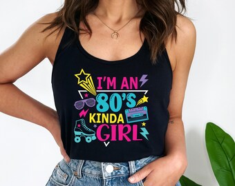 80's Kinda Girl Shirt, 80's Fashion, Made in the 80's, 80's Shirt, Vintage Trendy Women's Shirt, 80s Vintage Shirt,80s Lover Shirt,80s Party
