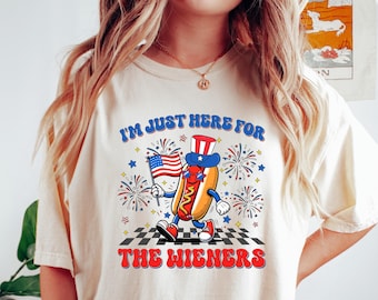 I'm Just Here for The Wieners, Usa Patriotic Tee, 4th of July Party T-Shirt, Trendy Usa Celebration Shirt, I'm Just Here for The Weiners