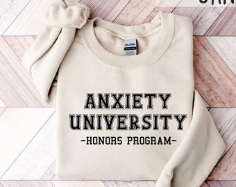 Ångest University Honors Program Sweatshirt, universitets-tröja, mental hälsa-tröjor, ångest-tröja, college-tröja, skämtgåva-tröja