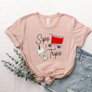 Sips and Trips Shirt, Shopping Shirt, Funny Matching Shirts, Girls Trip Shirts, Coffee Lover Girls Shirt, Sip It&#39;s A Girl&#39;s Trip Shirts