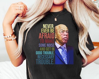 Chemise Comfort Lets Get in Good Trouble, T-shirt de protestation rétro, Chemise John Lewis droits civiques, Chemise John Lewis Resist, Cadeau féminisme
