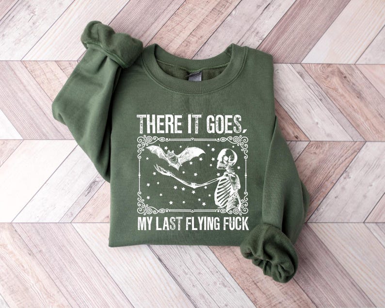 There It Goes My Last Flying F*ck Shirt, Halloween Skeleton Shirt, Sarcastic Skeleton Shirt, Spooky Season Skeleton Shirt,Funny Saying Shirt image 2