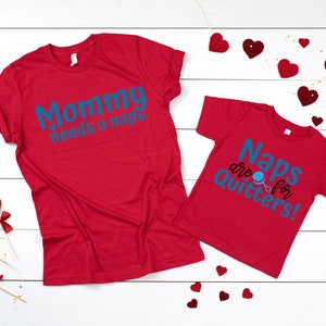 Mommy and Me Outfit, Mother Son Matching Shirts, Mom and Daughter Matching Shirts, Mama Needs A Nap Shirts, Mothers Day Shirt