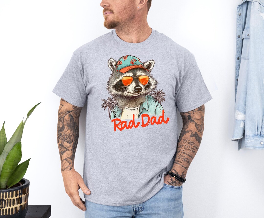 Rad Dad Raccoon Shirt, Father's Day T-shirt, Cool Dad Sweatshirt ...