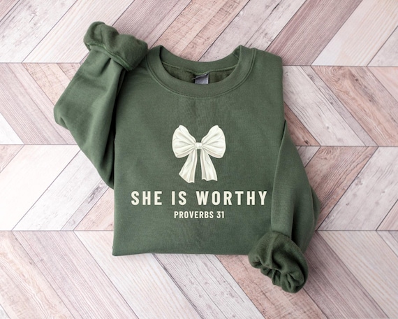 She Is Worthy Proverbs 31 Sweatshirt, Worthy Hoodie, Christian Coquette Sweatshirt, Coquette Bow Christian,Bible Verse,Women Christian Gifts