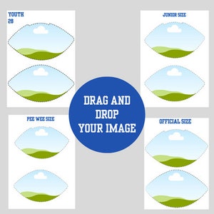 Könnte beinhalten: Ein druckbares Blatt mit sechs fußballförmigen Umrissen in verschiedenen Größen. Die Umrisse sind mit den Größen beschriftet: Youth 28, Junior Size, Pee Wee Size und Official Size. Der Text "DRAG AND DROP YOUR IMAGE" befindet sich in einem blauen Kreis.