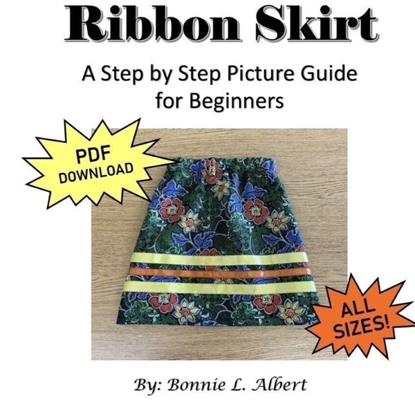 How to Sew a Basic Ribbon Skirt: A Step by Step Picture Guide for Beginners - PDF Download