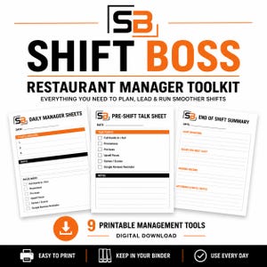 May include: A digital restaurant manager toolkit titled SHIFT BOSS featuring three printable sheets: Daily Manager Sheets, Pre-Shift Talk Sheet, and End of Shift Summary. The design uses black and orange text with checkboxes and lines for notes.