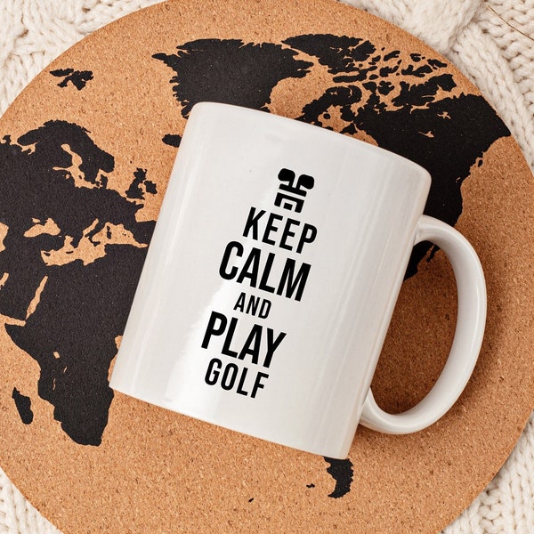 Keep Calm and Play Golf Mug, Golf Mug, Sports Mug, Funny Coffee Mug, Golf Gift, Golf Ball Mug, I Love Golf, 11oz Mug